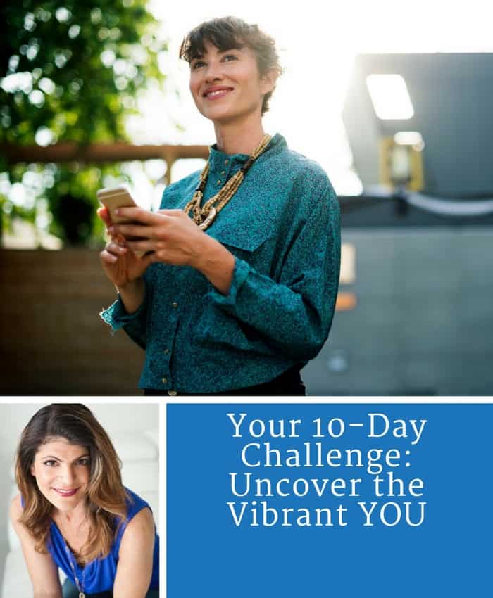 Your 10-Day Challenge: Uncover the Vibrant YOU